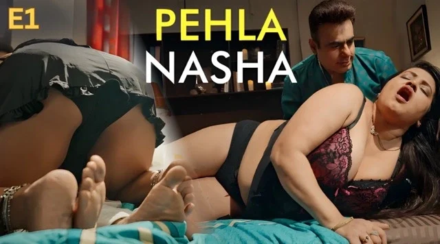 Pehla Nasha Part 1 E01 2026 Hindi Hot Sexy Web Series – Feelapp